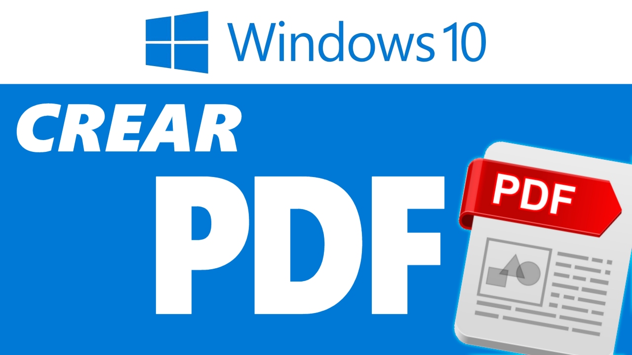 Cómo crear documentos PDF en Windows 10