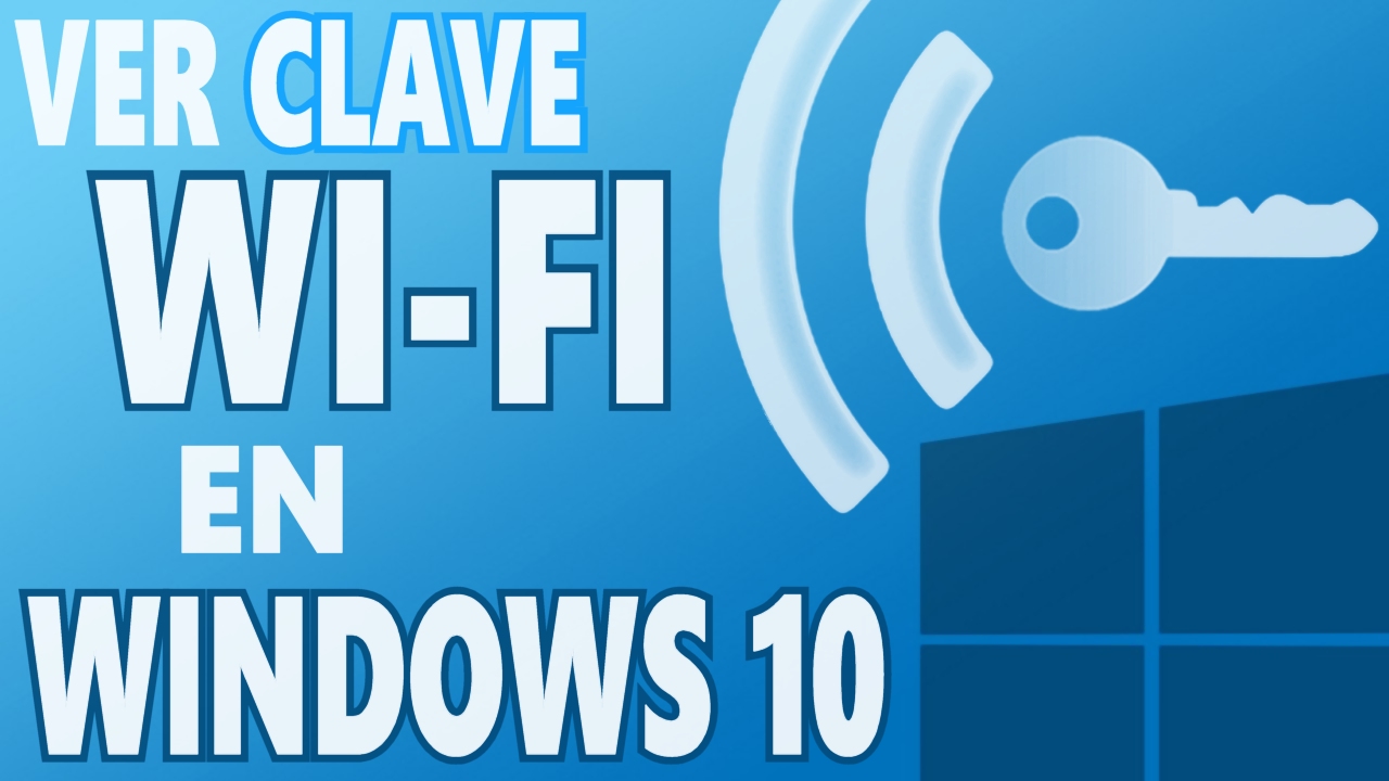 Ver la clave Wi-Fi en Windows 10